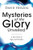 Mysteries of the Glory Unveiled