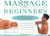 Massage for Beginners