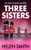 Three Sisters (Emily Castles Mysteries)