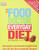 The Food Doctor Everyday Diet: Eat Well for Permanent Weight Loss Get Off the Diet Treadmill Forever