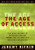 The Age of Access: The New Culture of Hypercapitalism, Where All of Life Is a Paid-For Experience