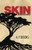 Skin: A Matter of Race in America (Volume 1)