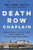 Death Row Chaplain: Unbelievable True Stories from America's Most Notorious Prison