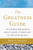 The Greatness Guide: 101 Lessons for Making Whats Good at Work and in Life Even Better