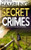 SECRET CRIMES a gripping detective thriller full of suspense