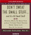 Don't Sweat the Small Stuff...And It's All Small Stuff: Simple Things To Keep The Little Things From Taking Over Your Life