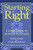 Starting Right: A Basic Guide to Museum Planning (American Association for State and Local History)