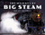 The Majesty of Big Steam
