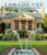 Longue Vue House and Gardens: The Architecture, Interiors, and Gardens of New Orleans' Most Celebrated Estate