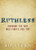 Ruthless: Knowing the God Who Fights for You