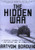 The Hidden War: A Russian Journalist's Account of the Soviet War in Afghanistan