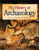 The History of Archaeology: Great Excavations of the World