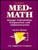 Med-Math: Dosage Calculation, Preparation and Administration