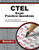 CTEL Exam Practice Questions: CTEL Practice Tests & Review for the California Teacher of English Learners Examination