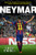 Neymar - 2016 Updated Edition: The Unstoppable Rise of Barcelona's Brazilian Superstar