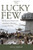 The Lucky Few: The Fall of Saigon and the Rescue Mission of the USS Kirk