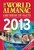 The World Almanac and Book of Facts 2013