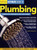 Ultimate Guide to Plumbing: Complete Projects for the Home (Creative Homeowner Ultimate Guide To. . .)