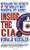 Inside the CIA: Revealing the Secrets of the World's Most Powerful Spy Agency