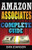 Amazon Associates: Complete Guide: Make Money Online with Amazon Associates: The Amazon Associates Bible: A Step-By-Step Guide on Amazon Associates Affiliate Program