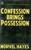 Confession Brings Possession