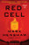 Red Cell: A Novel (a Jonathan Burke/Kyra Stryker Thriller)