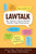 Lawtalk: The Unknown Stories Behind Familiar Legal Expressions