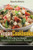 Vegan Cookbooks: 70 Of The Best Ever Delightful Vegetarian Lunch Recipes....Revealed!