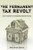 The Permanent Tax Revolt: How the Property Tax Transformed American Politics