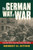 The German Way of War: From the Thirty Years' War to the Third Reich (Modern War Studies)
