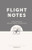 Flight Notes: Notebooks with Quick Reference Aviation Facts