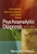 Psychoanalytic Diagnosis, Second Edition: Understanding Personality Structure in the Clinical Process