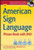 The American Sign Language Phrase Book with DVD