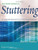 Stuttering: An Integrated Approach to Its Nature and Treatment