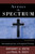 Across the Spectrum: Understanding Issues in Evangelical Theology