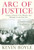 Arc of Justice: A Saga of Race, Civil Rights, and Murder in the Jazz Age