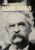 Autobiography of Mark Twain, Volume 3: The Complete and Authoritative Edition (Mark Twain Papers)