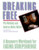 Breaking Free: A Recovery Workbook for Facing Codependence