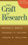 The Craft of Research, Third Edition (Chicago Guides to Writing, Editing, and Publishing)