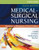 Study Guide for Medical-Surgical Nursing: Assessment and Management of Clinical Problems, 9e (Study Guide for Medical-Surgical Nursing: Assessment & Management of Clinical Problem)