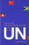 An Insider's Guide to the UN: Third Edition