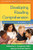 Developing Reading Comprehension: Effective Instruction for All Students in PreK-2 (The Essential Library of PreK-2 Literacy)