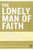 The Lonely Man of Faith