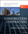 Construction Contracting: A Practical Guide to Company Management