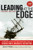 Leading at The Edge: Leadership Lessons from the Extraordinary Saga of Shackleton's Antarctic Expedition