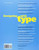 Designing with Type, 5th Edition: The Essential Guide to Typography