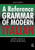 A Reference Grammar of Modern Italian (Routledge Reference Grammars) (Volume 1)