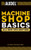 Audel Machine Shop Basics