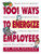 1001 Ways to Energize Employees