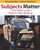 Subjects Matter: Every Teacher's Guide to Content - Area Reading
